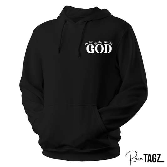 I'm Just Out Here Trusting God