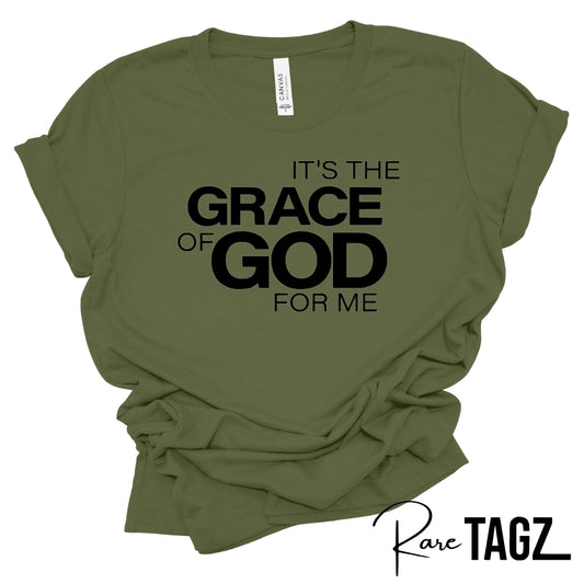 IT'S THE GRACE OF GOD FOR ME