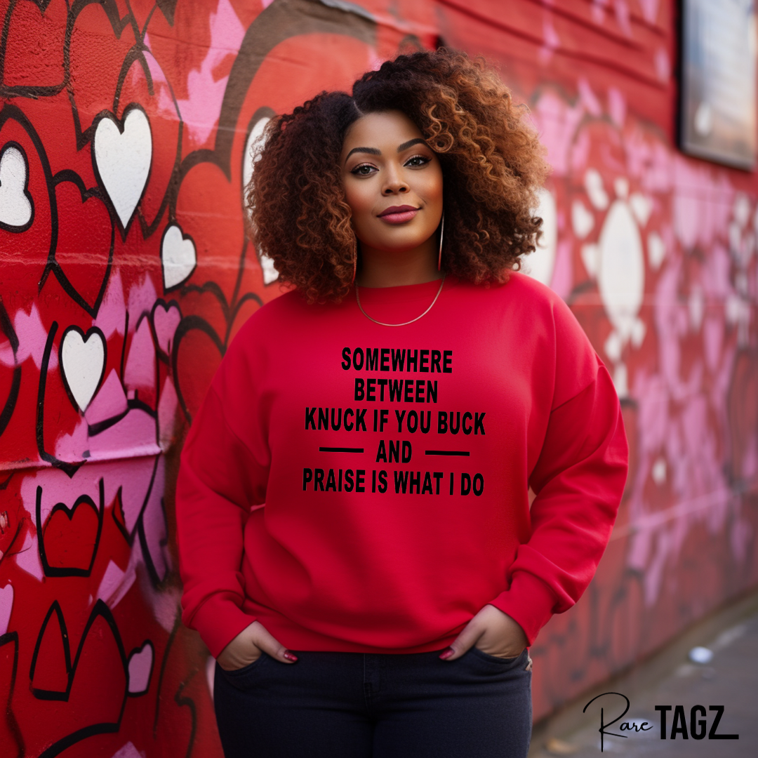 Somewhere in Between Knuck If You Buck and Praise Is What I Do,’ blending urban energy with spiritual vibes.