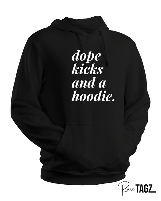 Dope Kicks and a Hoodie