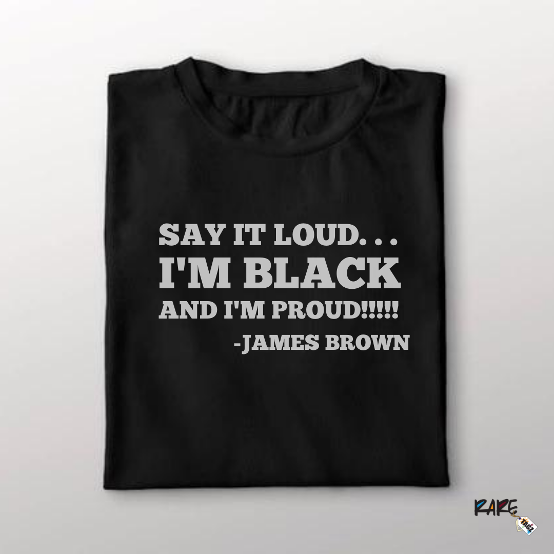 SAY IT LOUD
