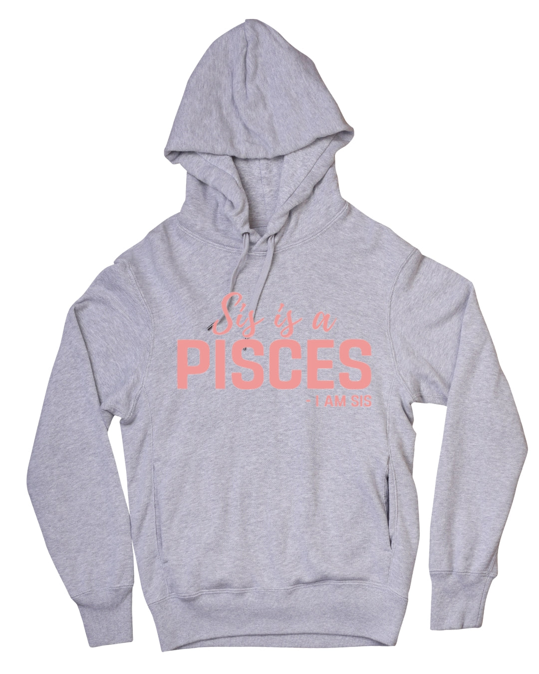 Sis is a Pisces. I am Sis