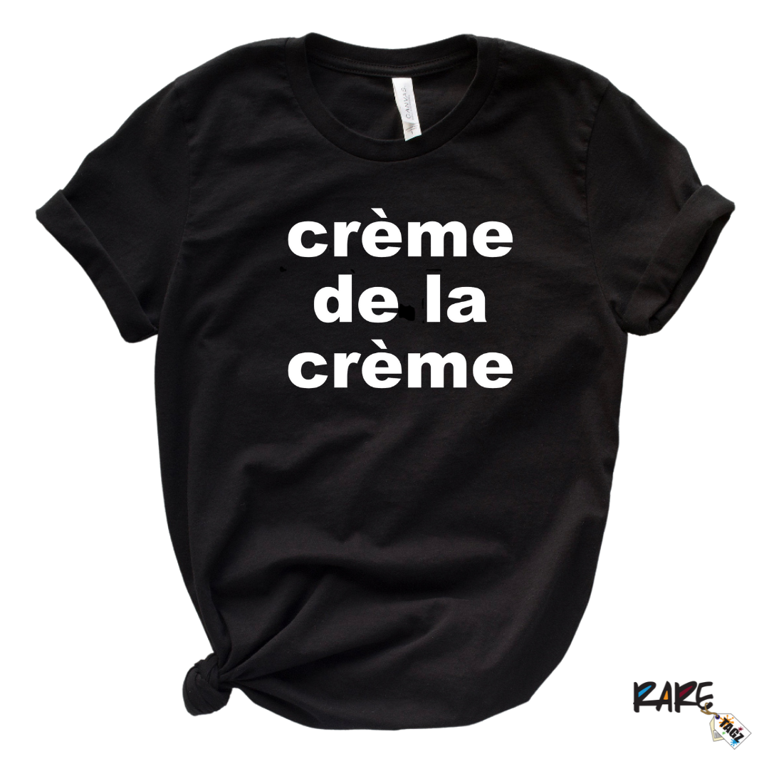 Crème de la Crème Tee