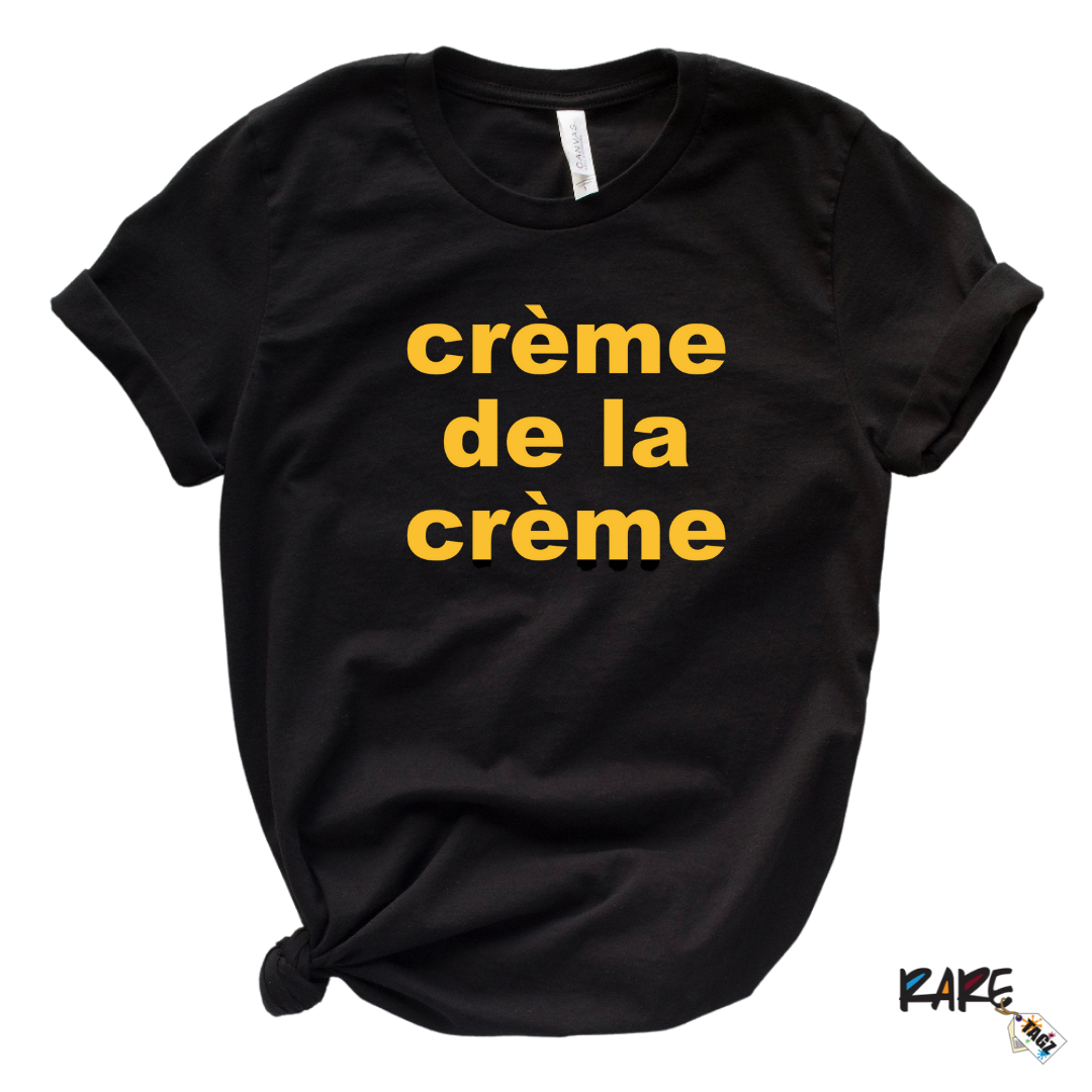 Crème de la Crème Tee