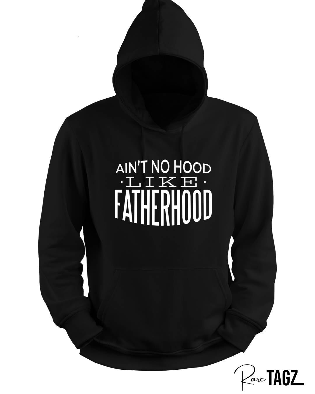 Custom hoodie with the phrase 'Ain't No Hood Like Fatherhood' printed on the front. The design features bold, eye-catching typography, celebrating the unique and rewarding experience of fatherhood. Perfect for dads who want to express their pride and love for their role.