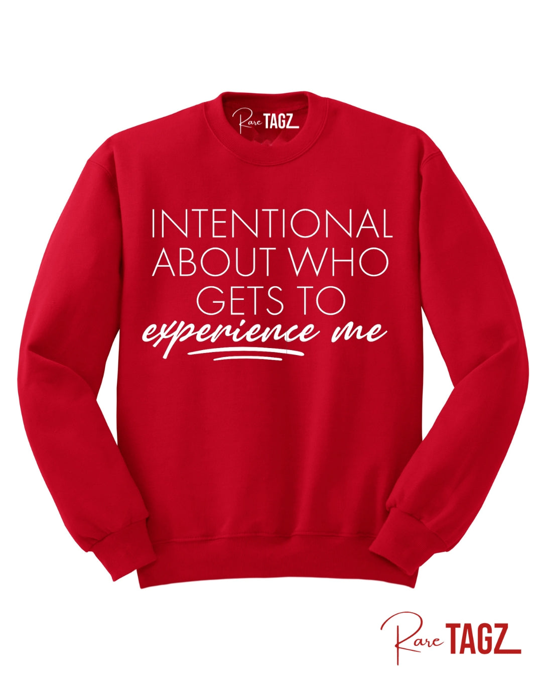 INTENTIONAL ABOUT WHO GETS TO EXPERIENCE ME