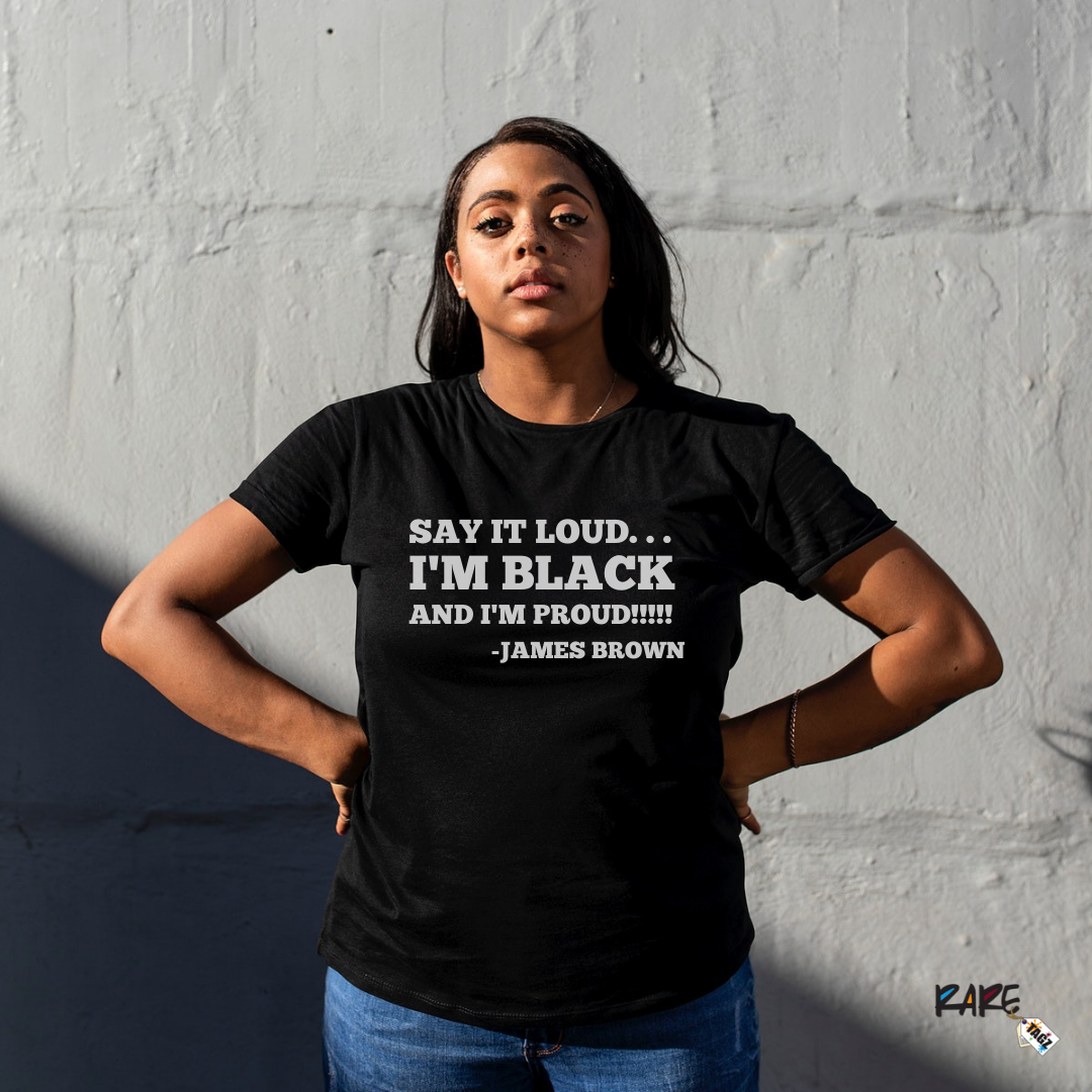 SAY IT LOUD
