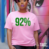 A premium quality t-shirt featuring the bold '92% Design' in celebration of Black women voters in the 2024 election. The shirt is available in a variety of colors and sizes, with the design prominently displayed on the front. Made from a soft, durable cotton blend, this t-shirt offers both comfort and style. Perfect for expressing pride and support for the significant impact of Black women voters.