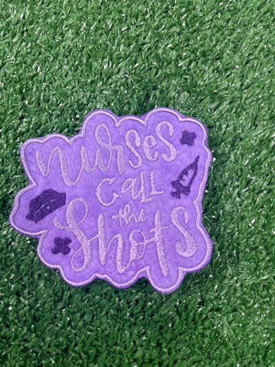 Nurses Call the Shots Embroidered Iron-on Patch