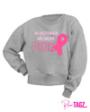 Gray sweatshirt with In October We Wear Pink text, perfect for Breast Cancer Awareness. Soft and comfy for everyday wear.