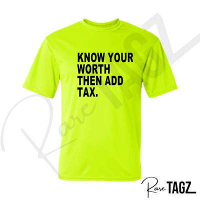 Know Your Worth then Add Tax