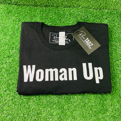 Woman Up T-Shirt. Each shirt features bold white or black lettering, emphasizing empowerment and confidence. Just in time for Women's History Month.