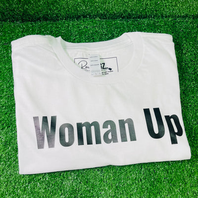 Woman Up T-Shirt. Each shirt features bold white or black lettering, emphasizing empowerment and confidence. Just in time for Women's History Month.