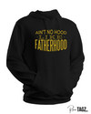 Ain't No Hood Like Fatherhood