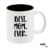 "Best Mom Ever" Coffee Mug