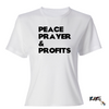 "Peace, Prayer, and Profits" Tee