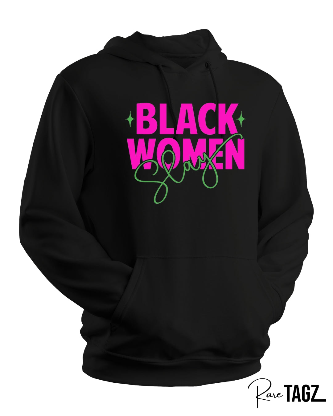Black Women Slay