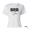 "BRB. - Jesus" Tee