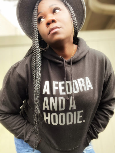 A Fedora and a Hoodie