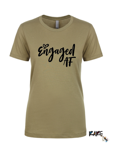 "Engaged AF" Tee
