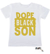 "Dope Black Son” Tee