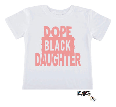 Dope Black Daughter Tee