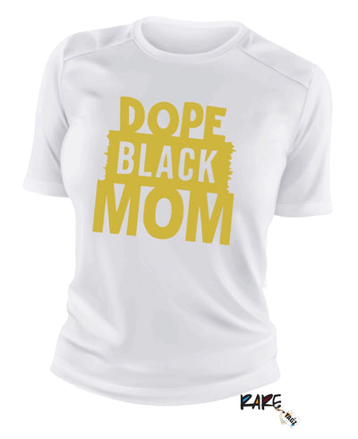 "Dope Black Mom" Tee