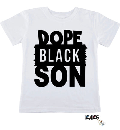 "Dope Black Son” Tee