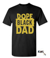 Dope Black Dad Tee