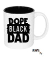 "Dope Black Dad" Coffee Mug