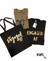 "Engaged AF" Tote Bag