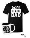 "Dope Black Dad" Tee