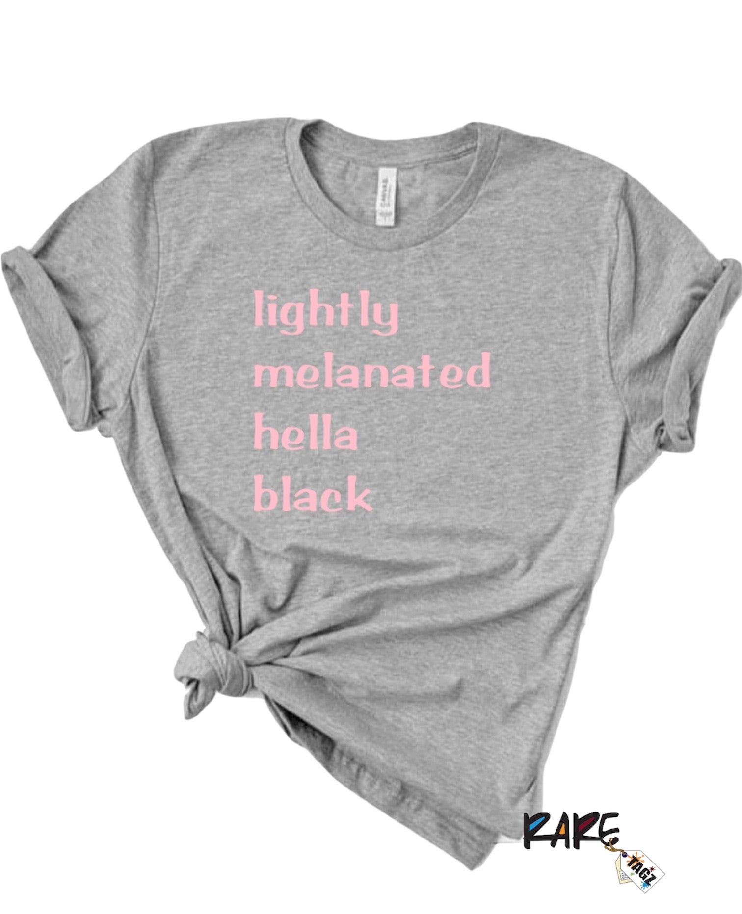 Lightly Melanated Hella Black Unisex T-Shirt